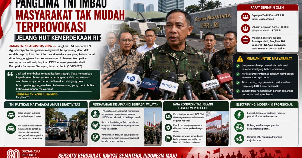 Panglima TNI Imbau Masyarakat Tak Mudah Terprovokasi Jelang HUT Kemerdekaan RI